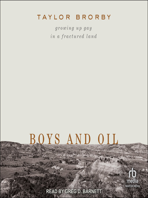 Title details for Boys and Oil by Taylor Brorby - Available